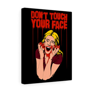 Don't Touch Your Face Canvas Print (Various Sizes)