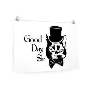 Good Day Cat Poster (Various Sizes)