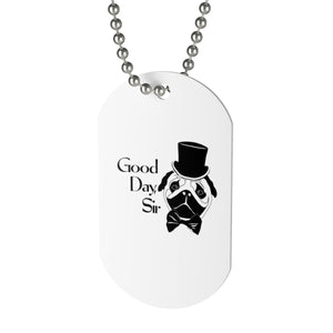 Good Day Pug Dog Tag Necklace