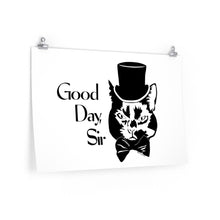 Load image into Gallery viewer, Good Day Cat Poster (Various Sizes)