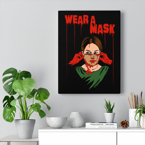 Wear a Mask Canvas Print (Various Sizes)
